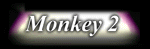 Monkey II